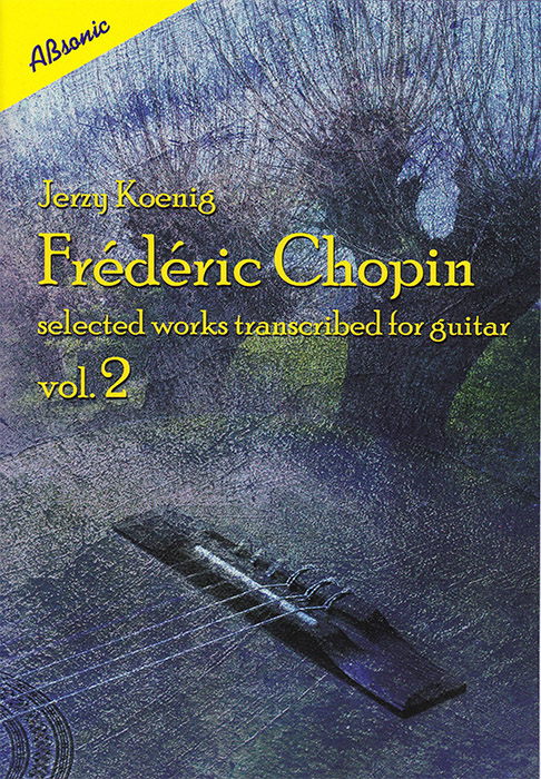Chopin: selected works trasncribed for guitar - Vol 2